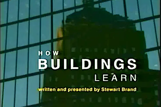 How Buildings Learn