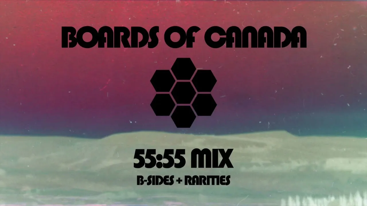 55-Minute Boards of Canada B-Sides Mix